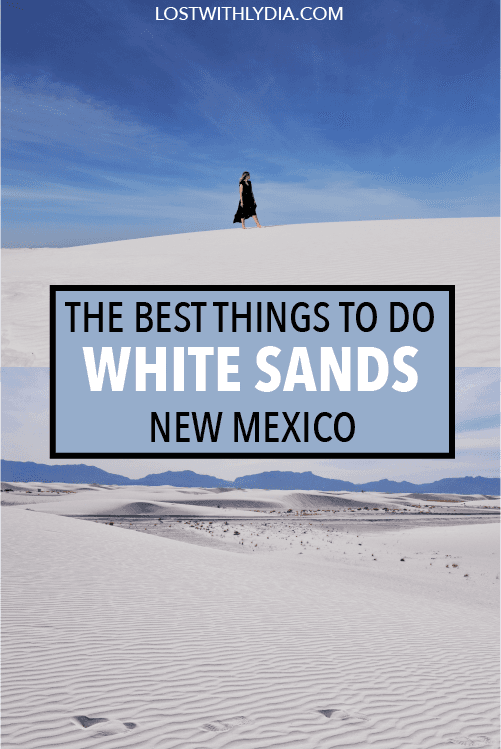 Read about all of the best things to do in White Sands National Park, from sledding down sand dunes, to hiking and more!