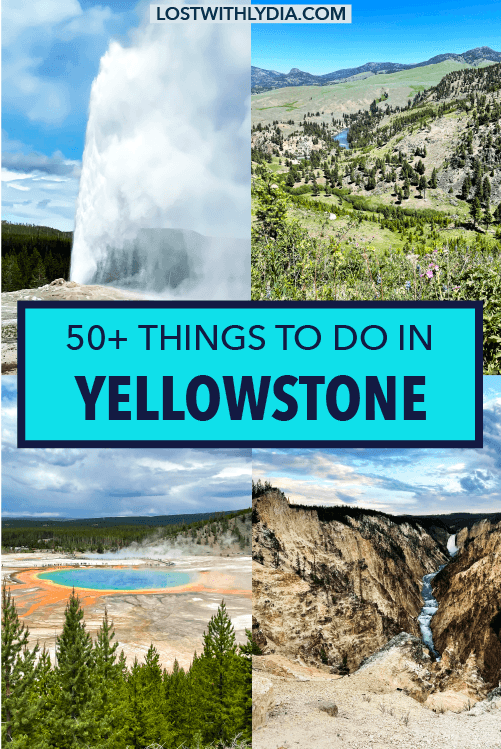 Planning a trip to Yellowstone National Park? This list has 50+ of the best things to do in Yellowstone! Explore the best of the park in a limited time.
