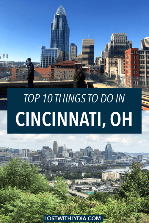 This blog covers the top 10 things to do in Cincinnati, Ohio! This guide includes outdoor activities, classic Cincinnati gems and more.