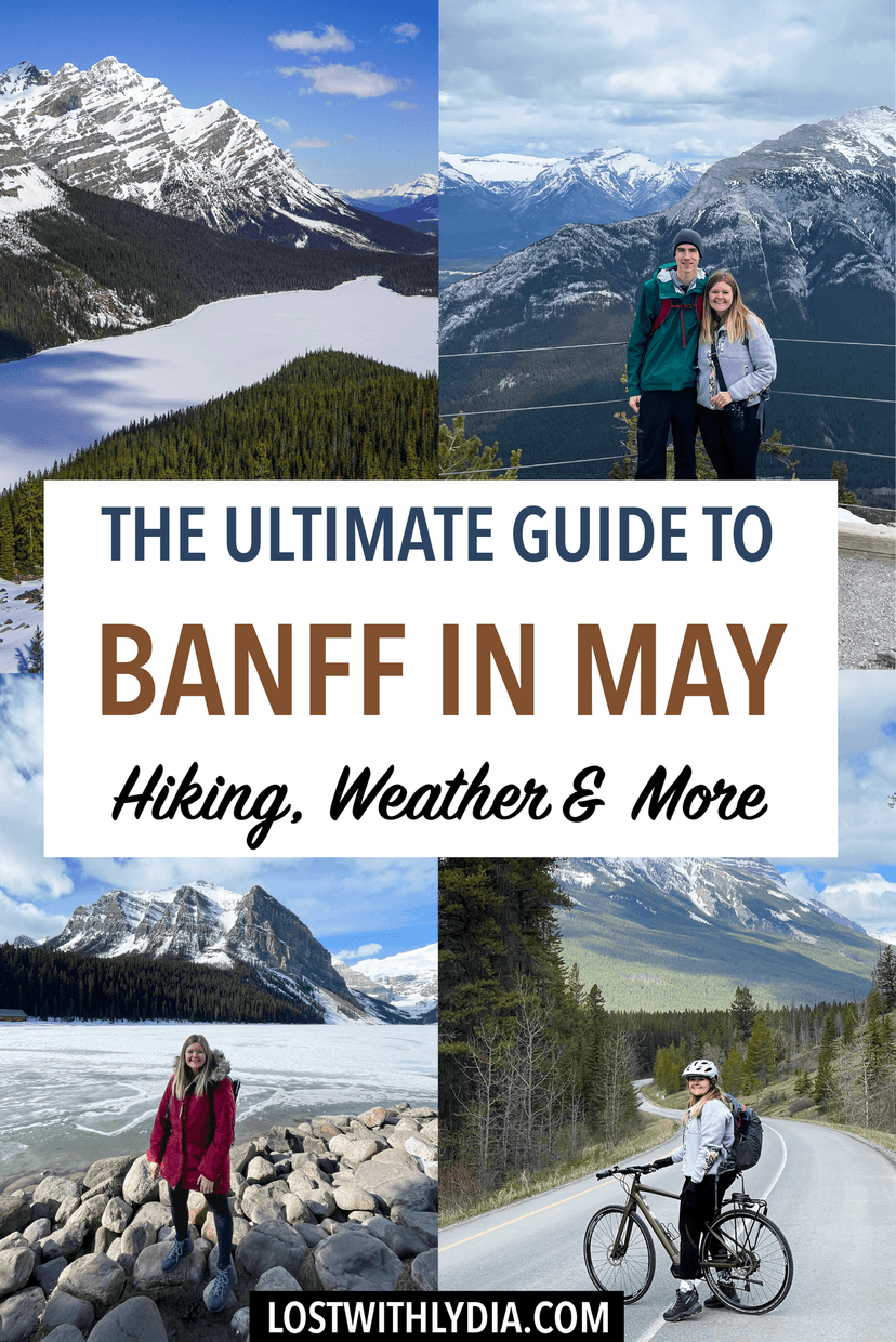Learn the best things to do in Banff in the Spring! This guide includes everything you need to know about visiting Banff in May.