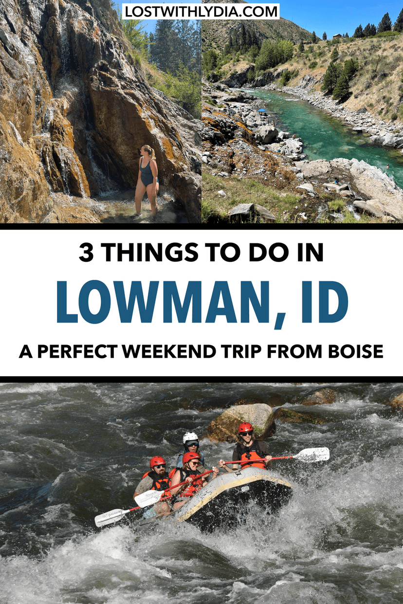Take a weekend trip from Boise to Lowman, Idaho! This tiny mountain town is perfect for soaking in Hot Springs, white water rafting and more.