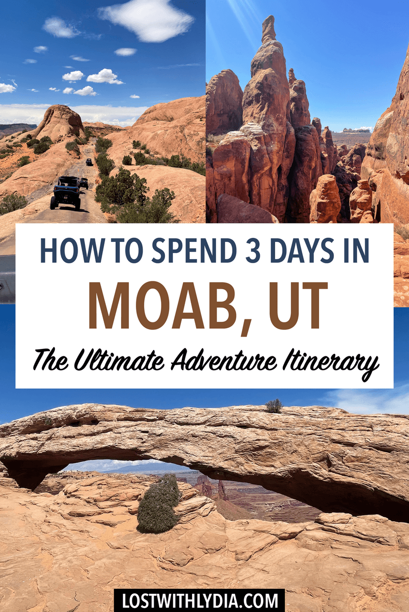 Plan your perfect Moab trip with this 3 day itinerary! Visit Arches and Canyonlands, enjoy the best food in Moab, ride a UTV and more.