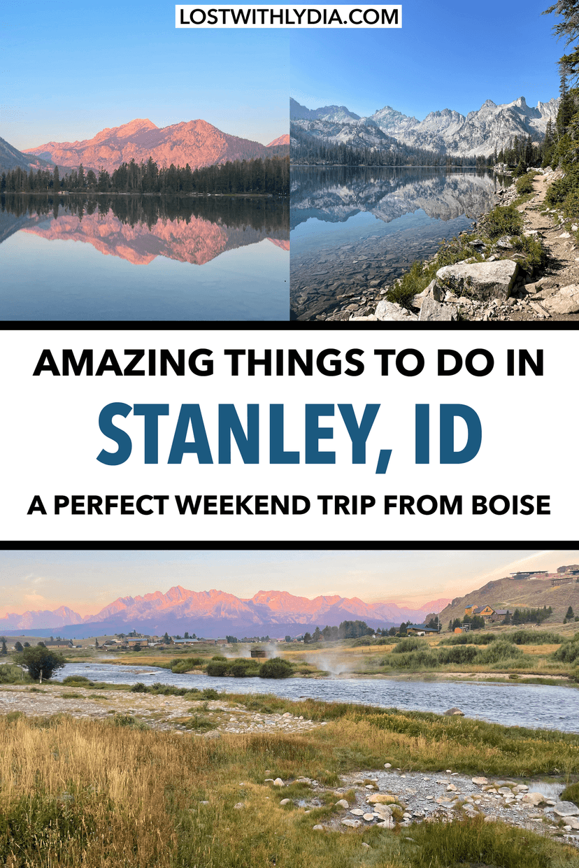 Spend the perfect weekend in Stanley, Idaho! Stanley offers incredible hiking, alpine lakes, hot springs and more. It's the perfect weekend trip from Boise!