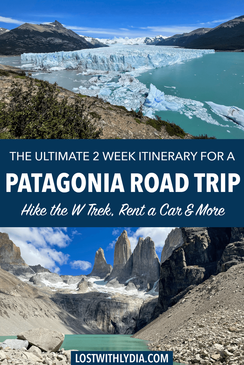 Plan an epic 2 week Patagonia road trip where you'll be self-driving and visiting both Chile and Argentina! Learn all of the best tips for a successful trip.
