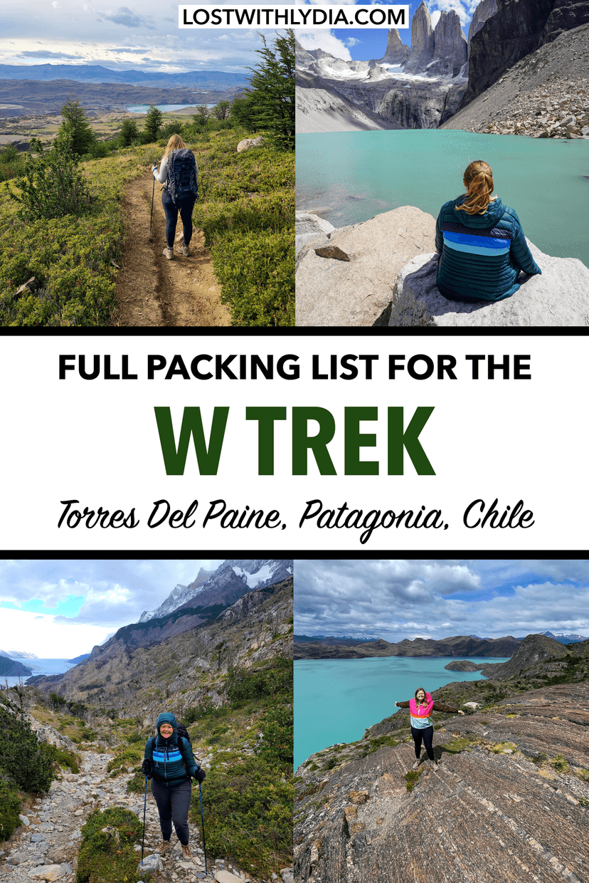Get a full packing list for the W Trek in Torres Del Paine National Park! If you're wondering what to bring on the W Trek, this list has you covered.