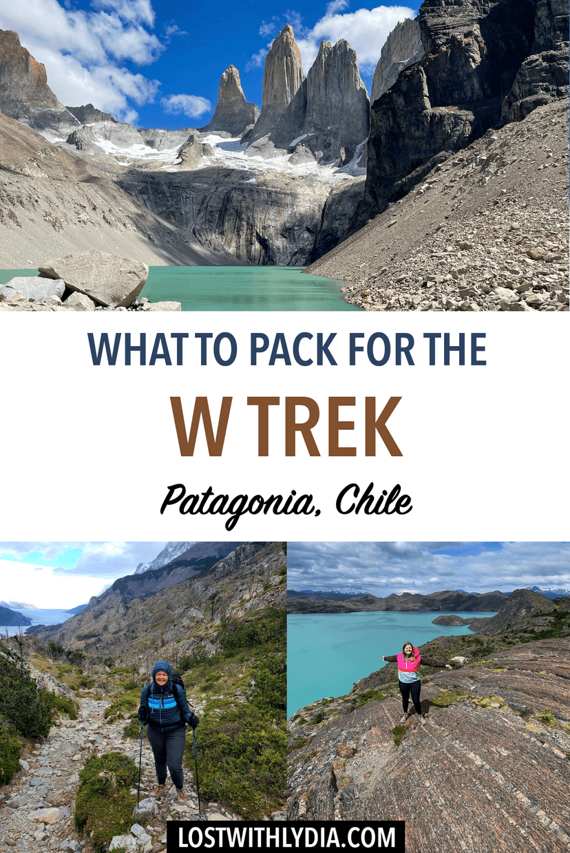 Get a full packing list for the W Trek in Torres Del Paine National Park! If you're wondering what to bring on the W Trek, this list has you covered.