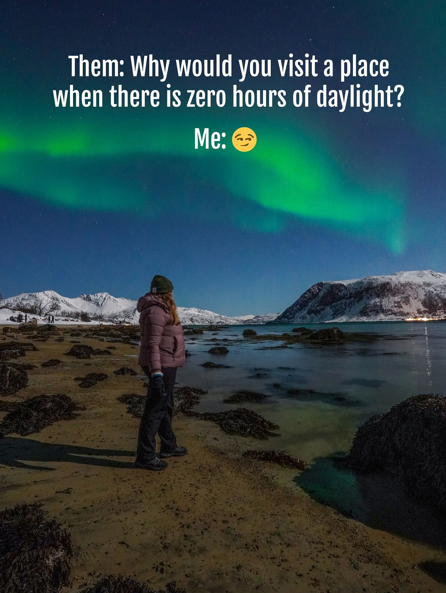 Would you visit somewhere with ZERO hours of daylight?