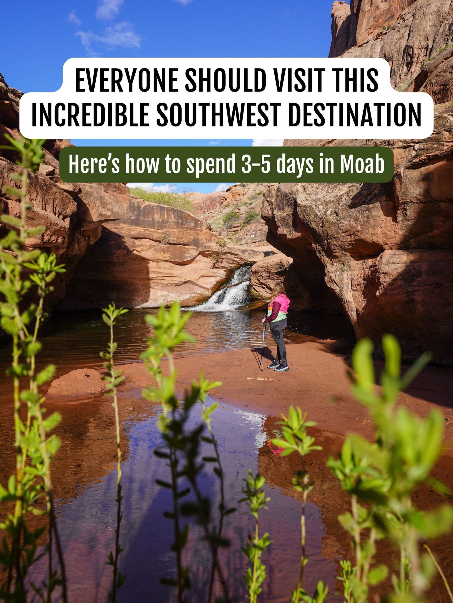 Moab is one of those incredible places that I think everyone should visit at least once! 