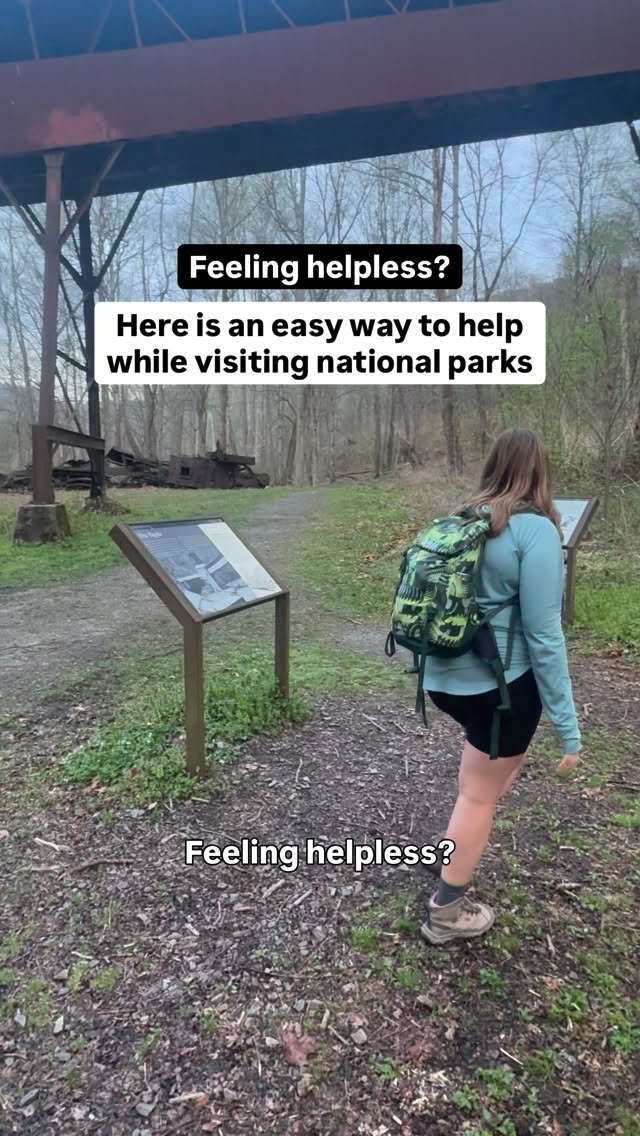 Feeling helpless? This is an easy way to help while you’re visiting national parks!