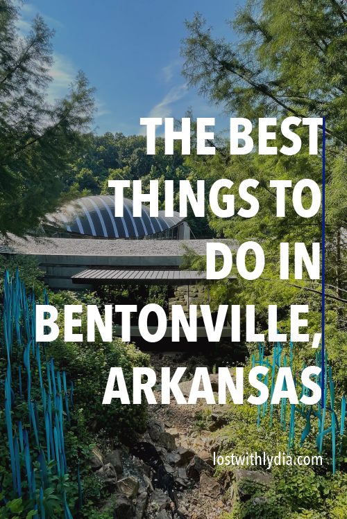 From biking to art, discover all of the best things to do in Bentonville, Arkansas!