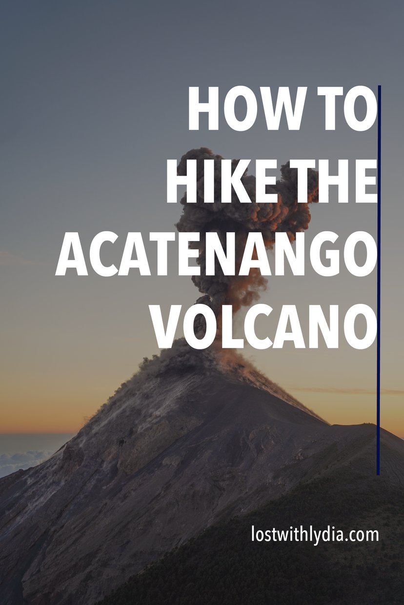Learn exactly how to hike the Acatenango Volcano in Guatemala! See Fuego erupt, watch the sunrise from Acatenango, and more.