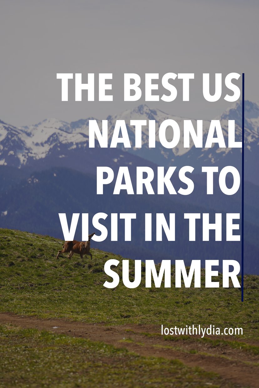 Discover the best national parks to visit in summer! Summer is the perfect time to take an epic US national park road trip.