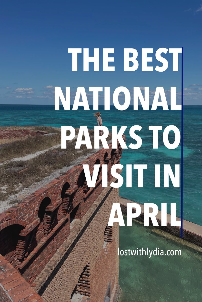 Read all about the best national parks to visit in April! From oceans to the desert, many national parks are fantastic to visit in the Spring.