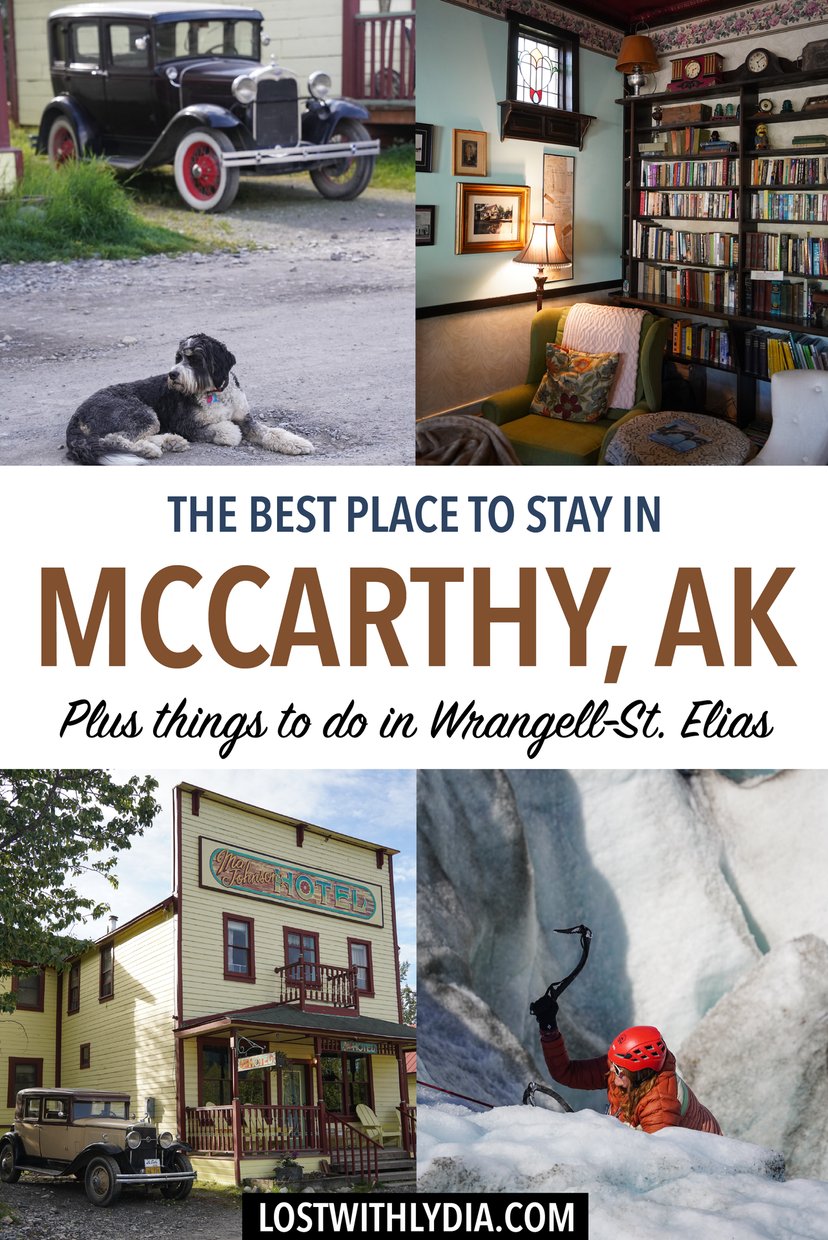 Read all about where to stay in McCarthy, Alaska, a review of the McCarthy Lodge, and things to do during your visit.
