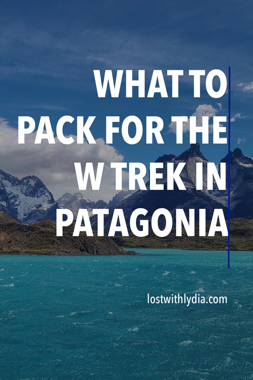 Get a full packing list for the W Trek in Torres Del Paine National Park! If you're wondering what to bring on the W Trek, this list has you covered.
